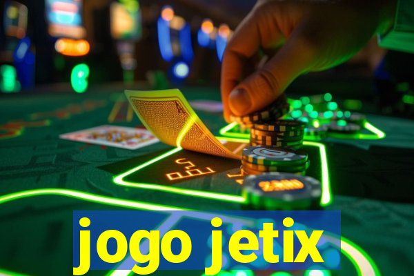 jogo jetix